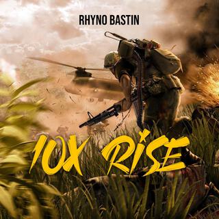 10X RISE lyrics | Boomplay Music