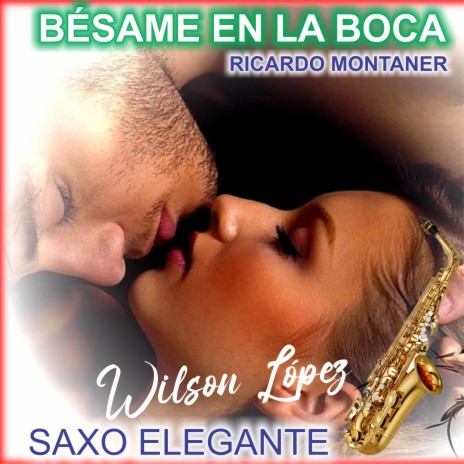 Bésame en la Boca | Boomplay Music