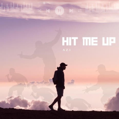 Hit Me Up | Boomplay Music