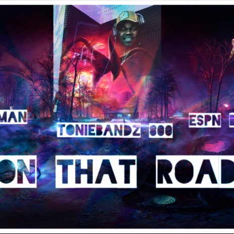 On That Road ft. TonieBandz 800 | Boomplay Music