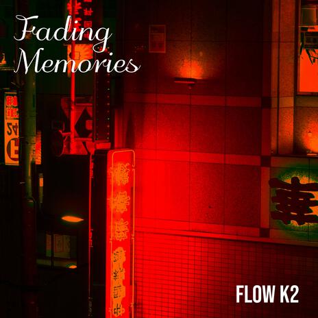 Fading Memories | Boomplay Music