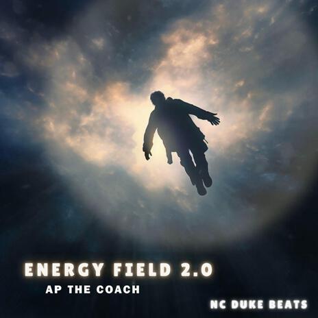 ENERGY FIELD 2.0 | Boomplay Music