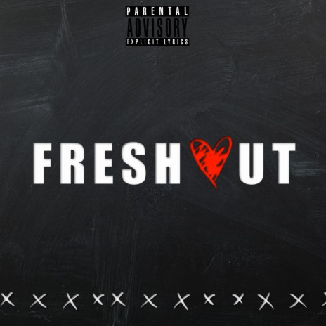 Fresh Out | Boomplay Music