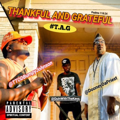 Thankful And Grateful ft. TTOD Bumpy Johnson | Boomplay Music