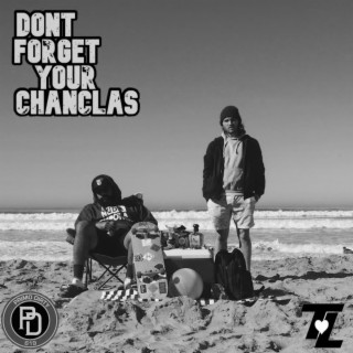 Dont Forget Your Chanclas (Instrumentals) (Instrumental)