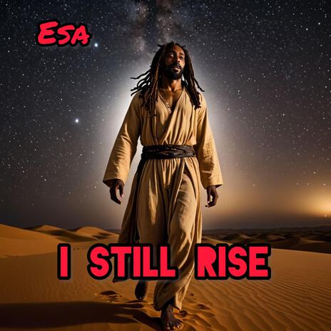 I STILL RISE | Boomplay Music