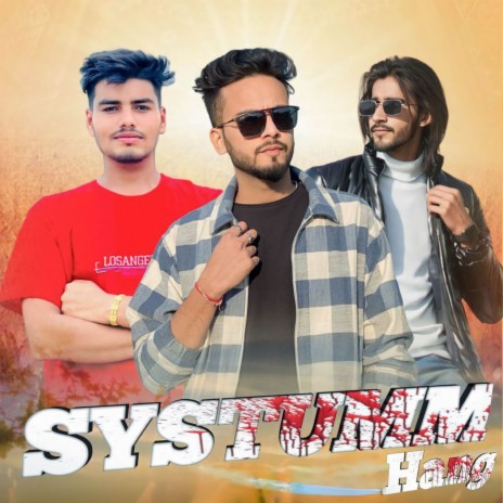 Systumm Hang ft. Himanshu Rahassy & Shiv Solanki