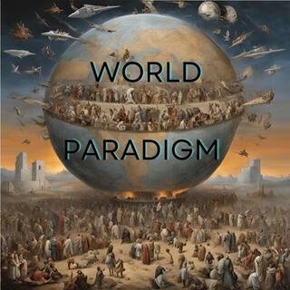 World Paradigm ft. Jeremy Kieffer lyrics | Boomplay Music