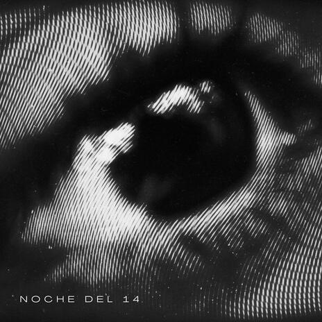 Noche del 14 | Boomplay Music