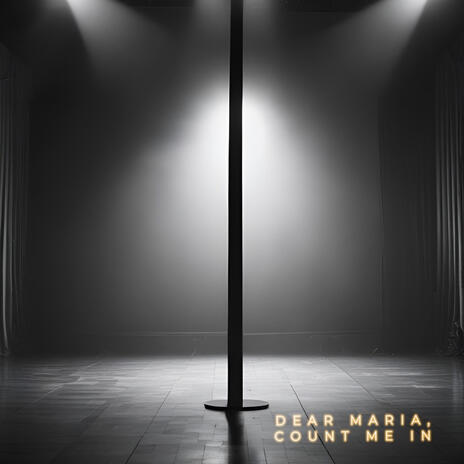 Dear Maria, Count Me In ft. PETEXZEN | Boomplay Music