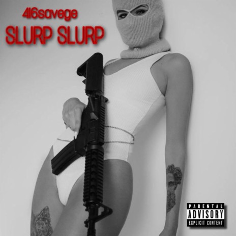 Slurp slurp | Boomplay Music