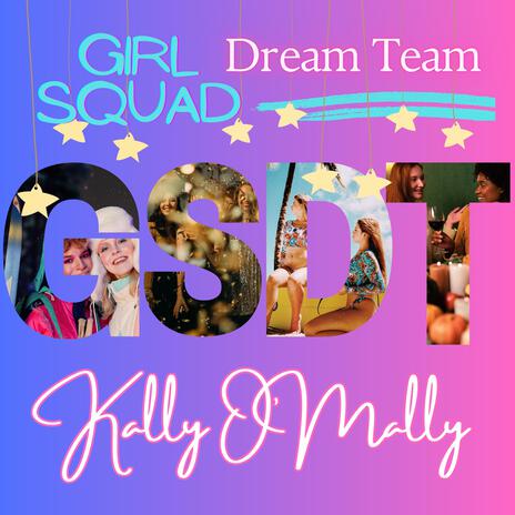 Girl Squad Dream Team | Boomplay Music