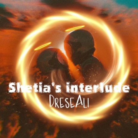 shetia's Interlude | Boomplay Music