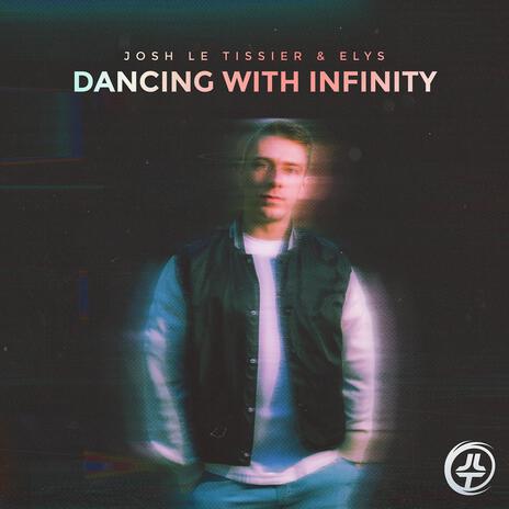 Dancing With Infinity (Extended Mix) ft. Elys | Boomplay Music