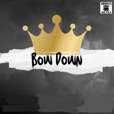 Bow Down ft. Charlie Mack, Hustlers, Damuho Skwad, Dugo & D' Atichoodz