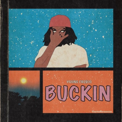 BUCKIN' | Boomplay Music