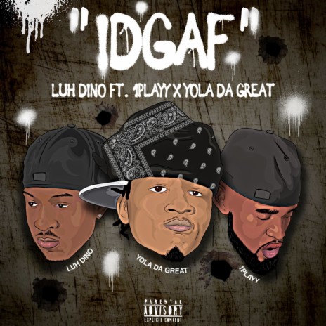 Idgaf ft. 1PLAYY | Boomplay Music