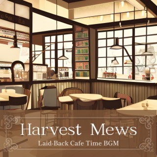 Laid-back Cafe Time Bgm