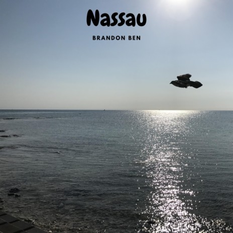 Nassau | Boomplay Music