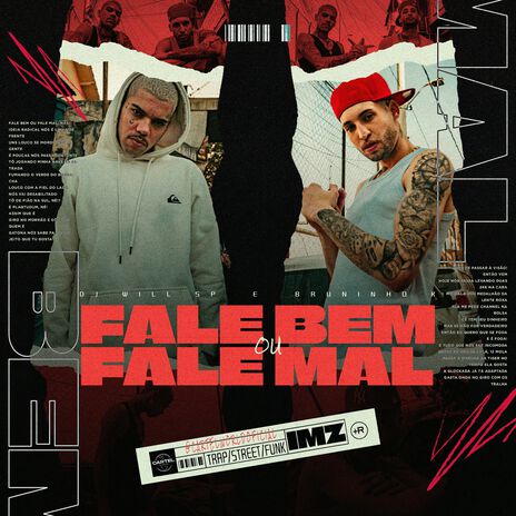 Fale Bem ou Fale Mal ft. DJ Will SP | Boomplay Music