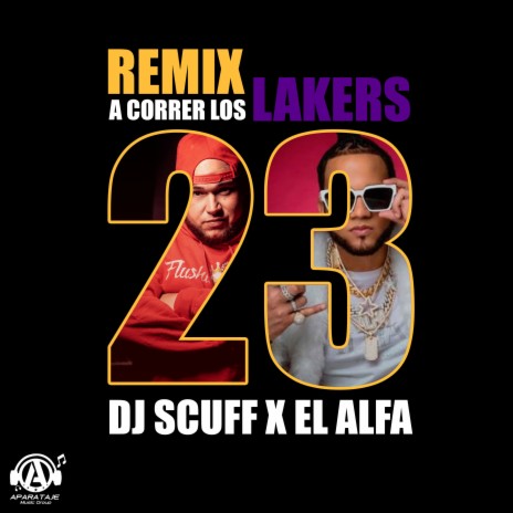 A Correr Los Lakers (Remix) ft. El Alfa | Boomplay Music