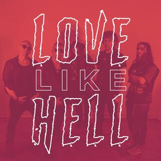 Love Like Hell