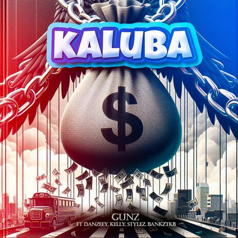 Kaluba ft. Kelly, Danzeey, Stylez & Bankztkb | Boomplay Music