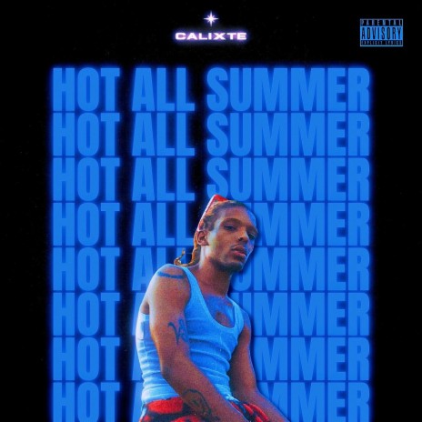 Hot All Summer | Boomplay Music