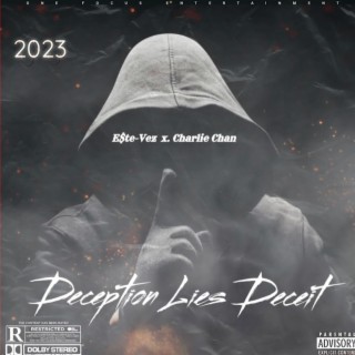Deception Lies Deceit ft. Charlie Chan lyrics | Boomplay Music