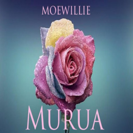 MURUA (feat. Moewillie tz) | Boomplay Music