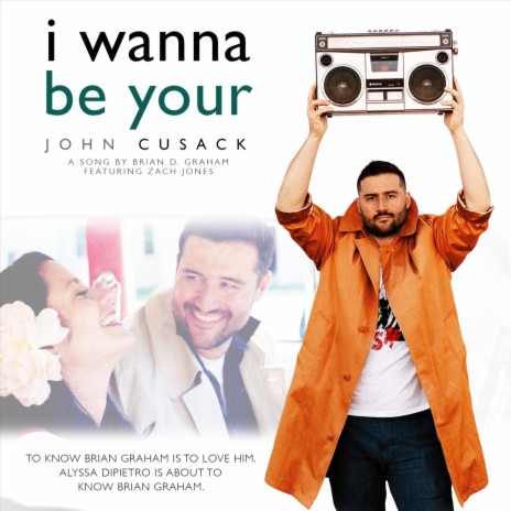 I Wanna Be Your John Cusack (feat. Zach Jones) | Boomplay Music