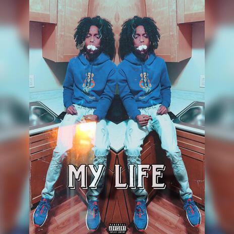 My Life | Boomplay Music