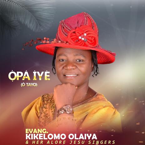 Opa Iye | Boomplay Music