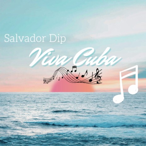 Viva Cuba | Boomplay Music