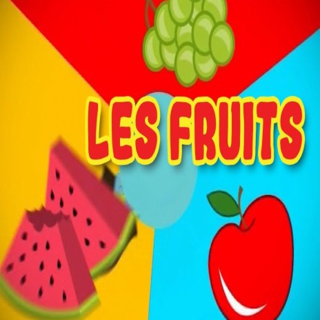 Les fruits | Boomplay Music