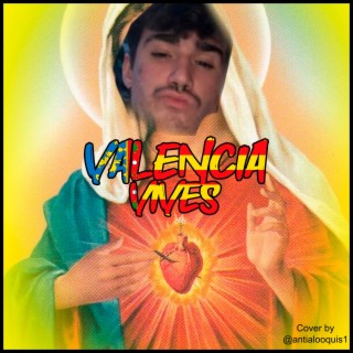 Valencia Vives lyrics | Boomplay Music