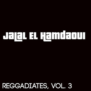 Reggadiates, Vol. 3