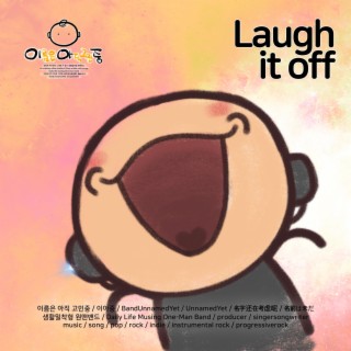 Laugh It Off lyrics | Boomplay Music