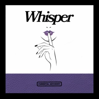 Whisper lyrics | Boomplay Music