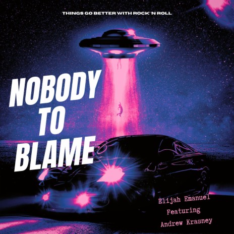 Nobody to Blame ft. Andrew Krasney | Boomplay Music