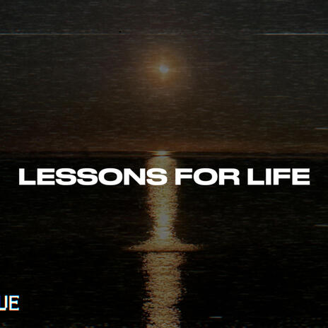 Lessons for Life | Boomplay Music