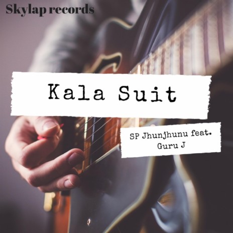 Kala Suit (feat. Guru J)