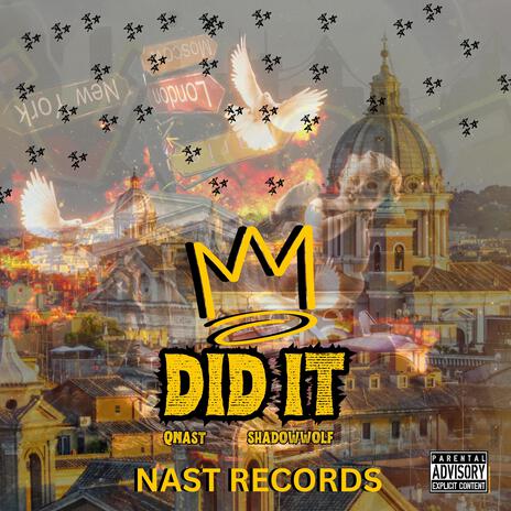 DID IT ft. ShadowWolf & Prod. STARVALENTINO | Boomplay Music