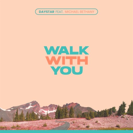 Walk With You ft. Michael Bethany | Boomplay Music