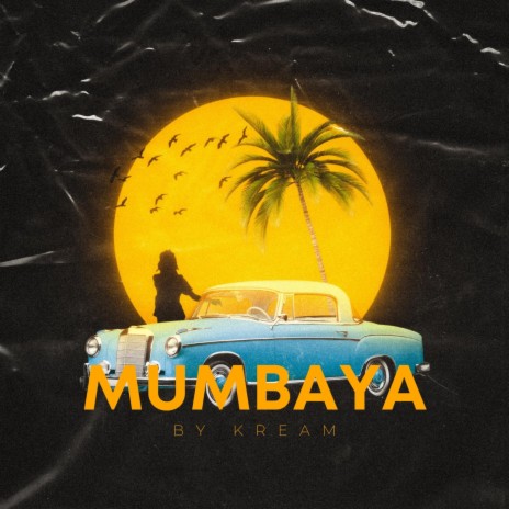 Mumbaya | Boomplay Music