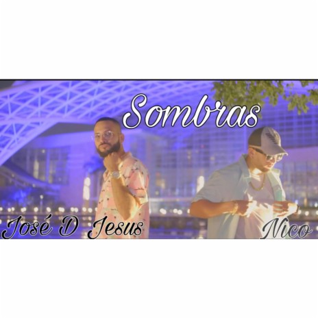 Sombras (Remix) ft. José D Jesus | Boomplay Music