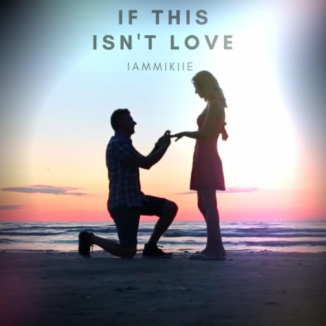 If This Isn't Love | Boomplay Music