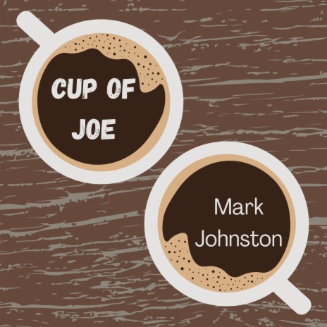 Cup of Joe ft. Justin Burnette | Boomplay Music