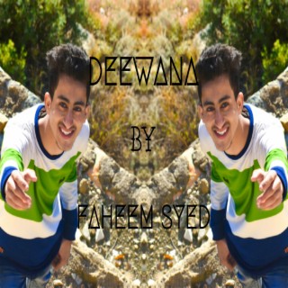 Deewana lyrics | Boomplay Music