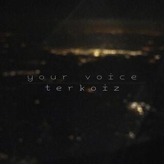 Your Voice